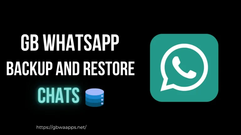 GB WhatsApp Backup & Restore
